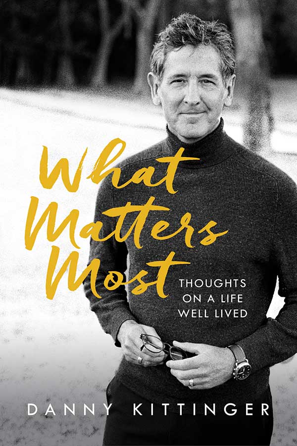 Danny Kittinger - What Matters Most